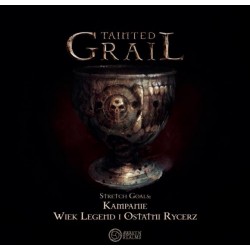 Tainted Grail: Wiek Legend i Ostatni Rycerz