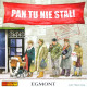 Pan Tu Nie Stał!